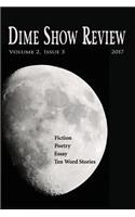 Dime Show Review, Volume 2, Issue 3, 2017