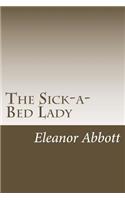 The Sick-a-Bed Lady