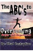 ABC's to Overcoming Anger and Depression