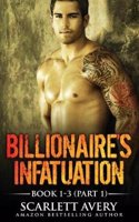 Billionaire's Infatuation (Book 1-3): Part 1