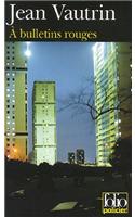 A Bulletins Rouges