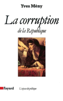 La Corruption de la République