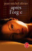 Apres L'Orgie