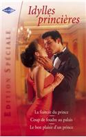 Idylles Princieres (Harlequin Edition Speciale)