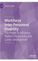 Workforce Inter-Personnel Diversity