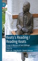 Keats's Reading / Reading Keats