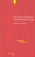Temporal Structure of Estonian Runic Songs