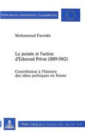 La Pensée Et l'Action d'Edmond Privat (1889-1962)