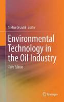 Environmental Technology in the Oil Industry