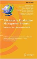 Advances in Production Management Systems. Initiatives for a Sustainable World