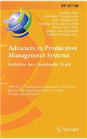 Advances in Production Management Systems. Initiatives for a Sustainable World