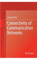 Connectivity of Communication Networks