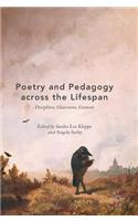 Poetry and Pedagogy Across the Lifespan