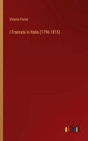 I Francesi in Italia (1796-1815)