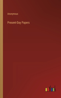Present-Day Papers
