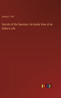 Secrets of the Sanctum. An Inside View of an Editor's Life