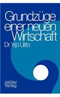 Grundzüge Einer Neuen Wirtschaft