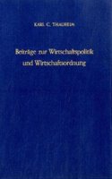 Beitrage Zur Wirtschaftspolitik Und Wirtschaftsordnung