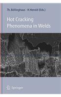 Hot Cracking Phenomena in Welds