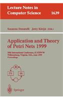 Application and Theory of Petri Nets 1999