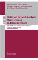 Statistical Network Analysis: Models, Issues, and New Directions