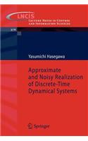 Approximate and Noisy Realization of Discrete-Time Dynamical Systems: (English)