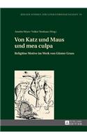 Von Katz Und Maus Und Mea Culpa