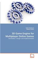 3D Game Engine for Multiplayer Online Games