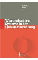 Wissensbasierte Systeme in Der Qualitätssicherung