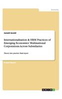 Internationalisation & HRM Practices of Emerging Economies' Multinational Corporations Across Subsidiaries