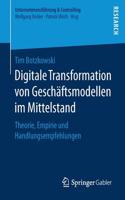 Digitale Transformation Von Geschäftsmodellen Im Mittelstand