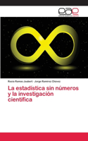 estadística sin números y la investigación científica
