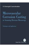 Microvascular Corrosion Casting in Scanning Electron Microscopy: Techniques and Applications(English)