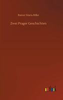 Zwei Prager Geschichten