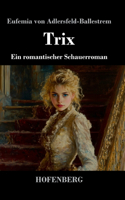 Trix