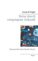 Reise durch vergangene Zukunft