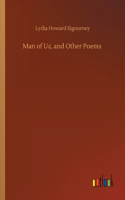 Man of Uz, and Other Poems