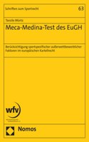 Meca-Medina-Test Des Eugh: Berucksichtigung Sportspezifischer Ausserwettbewerblicher Faktoren Im Europaischen Kartellrecht