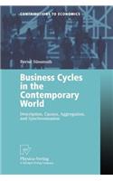 Business Cycles in the Contemporary World