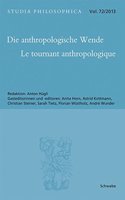 Die Anthropologische Wende - Le Tournant Anthropologique