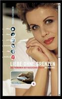 Liebe ohne Grenzen