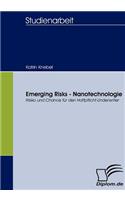 Emerging Risks - Nanotechnologie