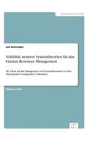 Viabilität neuerer Systemtheorien für das Human Resource Management