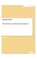 The Valuation of Multivariate Options: (English)