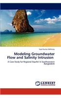 Modeling Groundwater Flow and Salinity Intrusion
