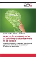 Aportaciones mexicanas al estudio y tratamiento de la obesidad