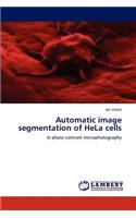 Automatic Image Segmentation of Hela Cells