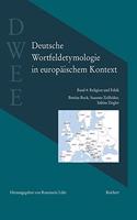 Deutsche Wortfeldetymologie in Europaischem Kontext (Dwee)