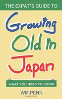 The Expat's Guide to Growing Old in Japan