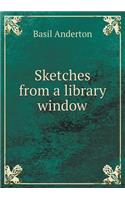Sketches from a Library Window